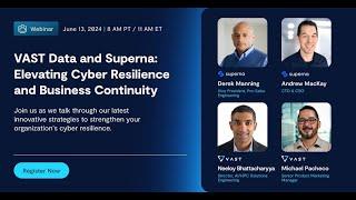 VAST Data and Superna: Elevating Cyber Resilience and Business Continuity