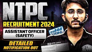 NTPC Recruitment 2024 | Assistant Officer | B.E / B.Tech + Diploma | Detailed Notification out