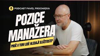 Pozice manažera, proč v tom lidé hledají složitosti?