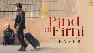 Pind Di Firni (Teaser) Manjit Singh Sohi | Lakha sra | Latest Punjabi Songs 2022 | Solvibez Records