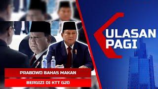 LIVE ULASAN PAGI - Prabowo Bicara Program Makan Bergizi Gratis di KTT G20 Brasil