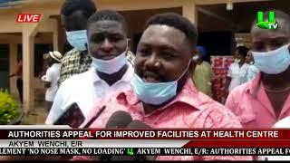 Akyem Wenchi: Authorities Appeal For Improved Facilities At Health Centre