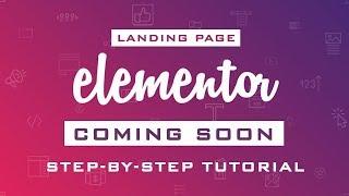 WordPress COMING SOON Landing Page With Elementor Plugin