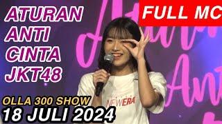 FULL MC ATURAN ANTI CINTA | 18-7-2024 | RKJ RENAI KINSHI JOUREI JKT48