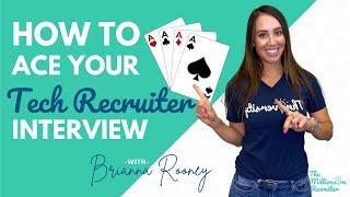 How To Ace Your Technical Recruiter Interview