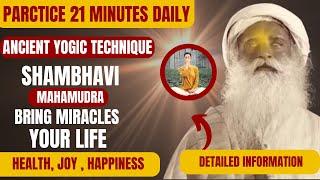 JUST 21 MINUTES EVERYDAY| THis practice will transform your life completely|health |joy #sadhguru