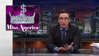 Miss America Pageant: Last Week Tonight with John Oliver (HBO)