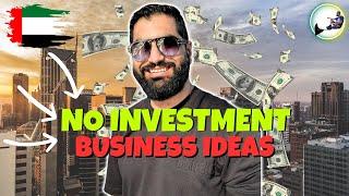  Best Business Ideas In Dubai 2024 Without Investment || How to Make Money In Dubai