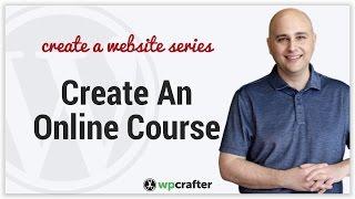 How To Create An Online Course Using WordPress And LifterLMS