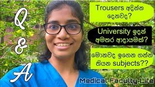 Medical faculty life - Q & A no.4 - university life in sri lanka- Med student questions and answers