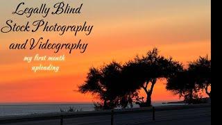 Stock Photography/Videography as a legally blind contributor