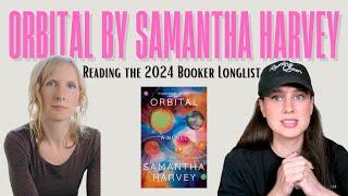 Orbital by Samantha Harvey   Booker Longlist 2024