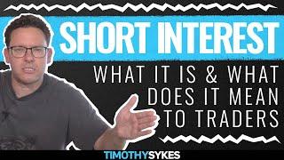 Short Interest: What It Is And What Does It Mean To Traders