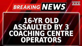 Mumbai Coaching Centre Horror: Three Brothers Arrested for Raping 16-Year-Old Student | Breaking