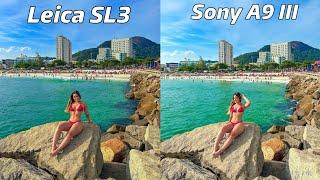 Leica SL3 vs Sony A9 III Camera Comparison