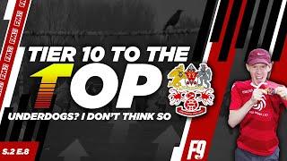 Tier 10 To The Top | S2 E8 | FM21 | Underdogs? I Don't Think So | Prestwich | Football Manager 2021