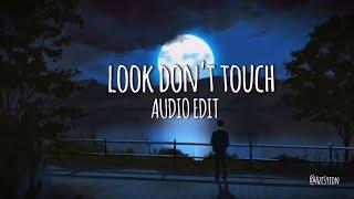 look don't touch - odetari ft. cade clair // edit audio // @Azesyion