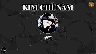 [2013] Kim Chỉ Nam - Acy (Dizz Rhymastic)