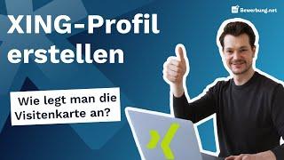 XING Profil erstellen - Die richtigen Einstellungen + Tipps!