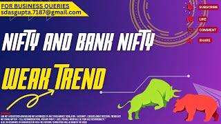  WEAK TREND | NIFTY PREDICTION | BANK NIFTY 