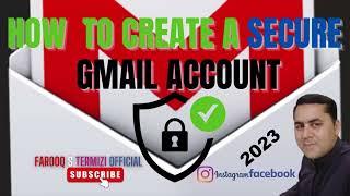How To Create and Secure New Gmail Account 2022|Farooq Shah Official|#gmailaccount  #security #mail