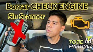 Borrar CHECK ENGINE sin Scanner | Tote Martínez