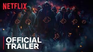 NARUTO: The Akatsuki Movie | OFFICIAL TRAILER | Live Action | Netflix