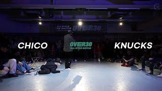 CHICO VS KNUCKS | OVER30 ALLSTYLE BATTLE | KOREA 2023