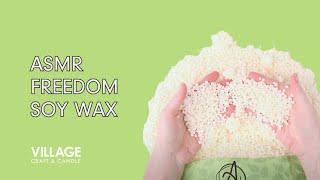 Freedom Soy Wax for Candle Making (ASMR) | Village Craft & Candle