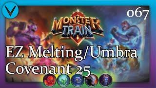 The Secret to Melting/Umbra | Covenant 25 Melting/Umbra | Monster Train Episode 67