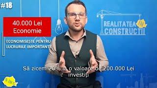 Cum poti sa economisesti 40000 Lei? - Realitatea in Constructii