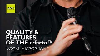 Quality and features of the d:facto™ Vocal Microphone