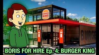 Boris For Hire 4:Burger King