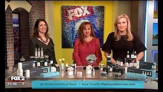 Platinum Skin Care on Fox2 Detroit | At Home Chemical Peels