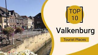 Top 10 Best Tourist Places to Visit in Valkenburg | Netherlands - English