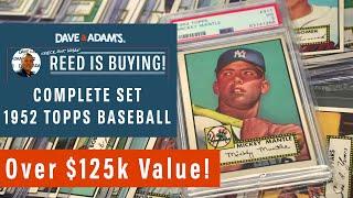 Complete 1952 Topps Baseball Set - Over $125k Value!!  |  What's Reed Buying?