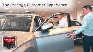 The Prestige Customer Experience - Audi and Porsche