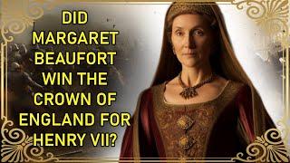 The Controversial Matriarch of the Tudor Dynasty | Margaret Beaufort | Part 3