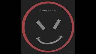Erhalder - The Stuff (Original Mix) ACIDWORX 112