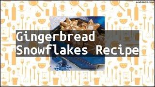 Recipe Gingerbread Snowflakes Recipe