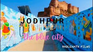 Jodhpur Rajasthan I Places To Visits & Eat I Blue City Tour I Jodhpur Travel Guide IJodhpur Tourist