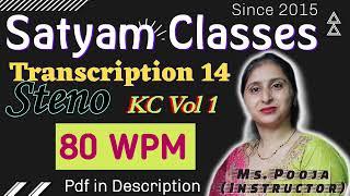 Satyam Steno Classes | Kailash Chandra Volume 1: Steno Transcription 14 @ 80WPM