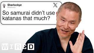 Historian Answers Samurai Questions | Tech Support | WIRED