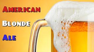 Award Winning American Blonde Ale All-Grain Recipe