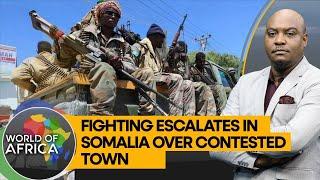 World of Africa: Fighting rages in Somaliland's las anod