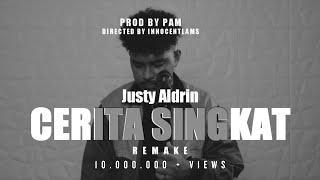 JUSTY ALDRIN - CERITA SINGKAT (OFFICIAL MV) REMAKE