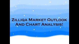 Zilliqa (ZIL) Market Outlook and Chart Analysis!