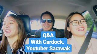 Q&A Journey Cardock how he become a success youtuber first from Sarawak.