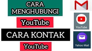 CARA MENGHUBUNGI YOUTUBE, BANTUAN YOUTUBE