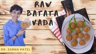 Raw Batata Vada By Dr. Zarna Patel (NDS) [Raw Vegan Recipes] | New Diet System